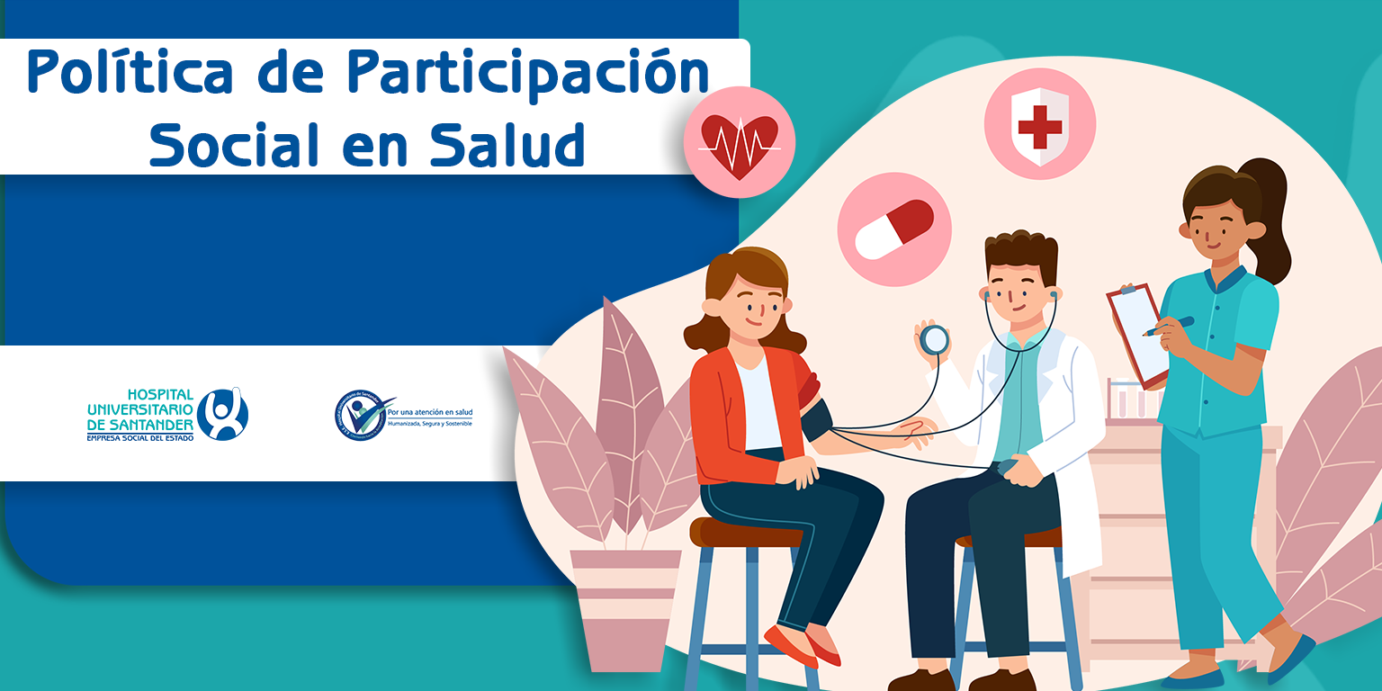 Política de participación Social en Salud – Hospital Universitario de